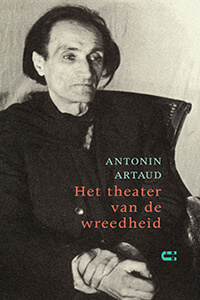 Antonin Artaud Het theater van de wreedheid