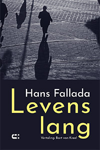 Hans Fallada Levenslang Wer einmal aus dem Blechnapf frisst