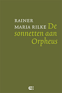 Rainer Maria Rilke De sonnetten aan Orpheus