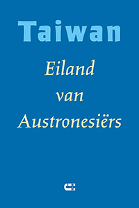 Taiwan - Eiland van Austronesiërs