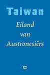 Taiwan - Eiland van Austronesi&euml;rs