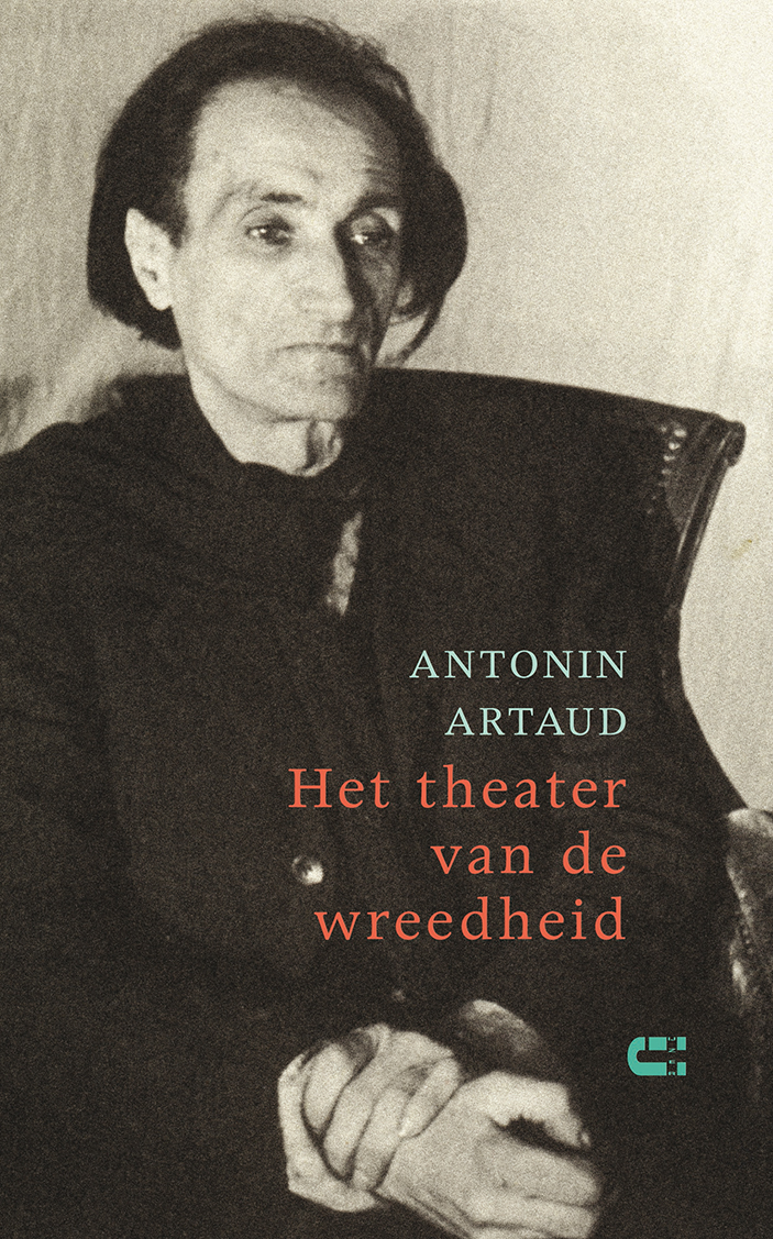 Antonin Artaud Het theater van de wreedheid