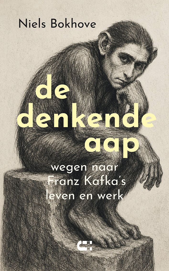 Niels Bokhove De denkende aap Wegen naar Franz Kafka’s leven en werk