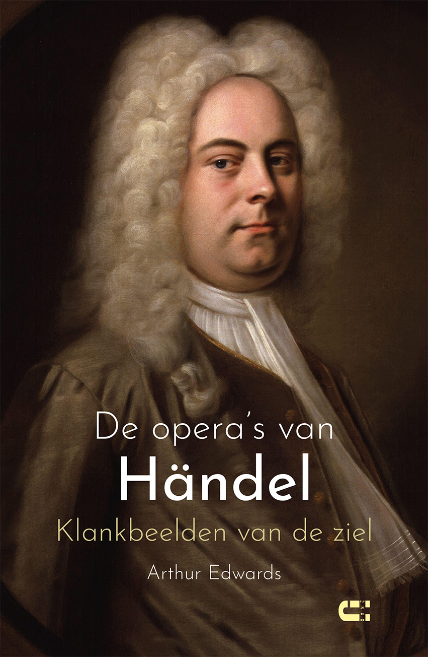 Arthur Edwards De opera's van Händel Klankbeelden van de ziel