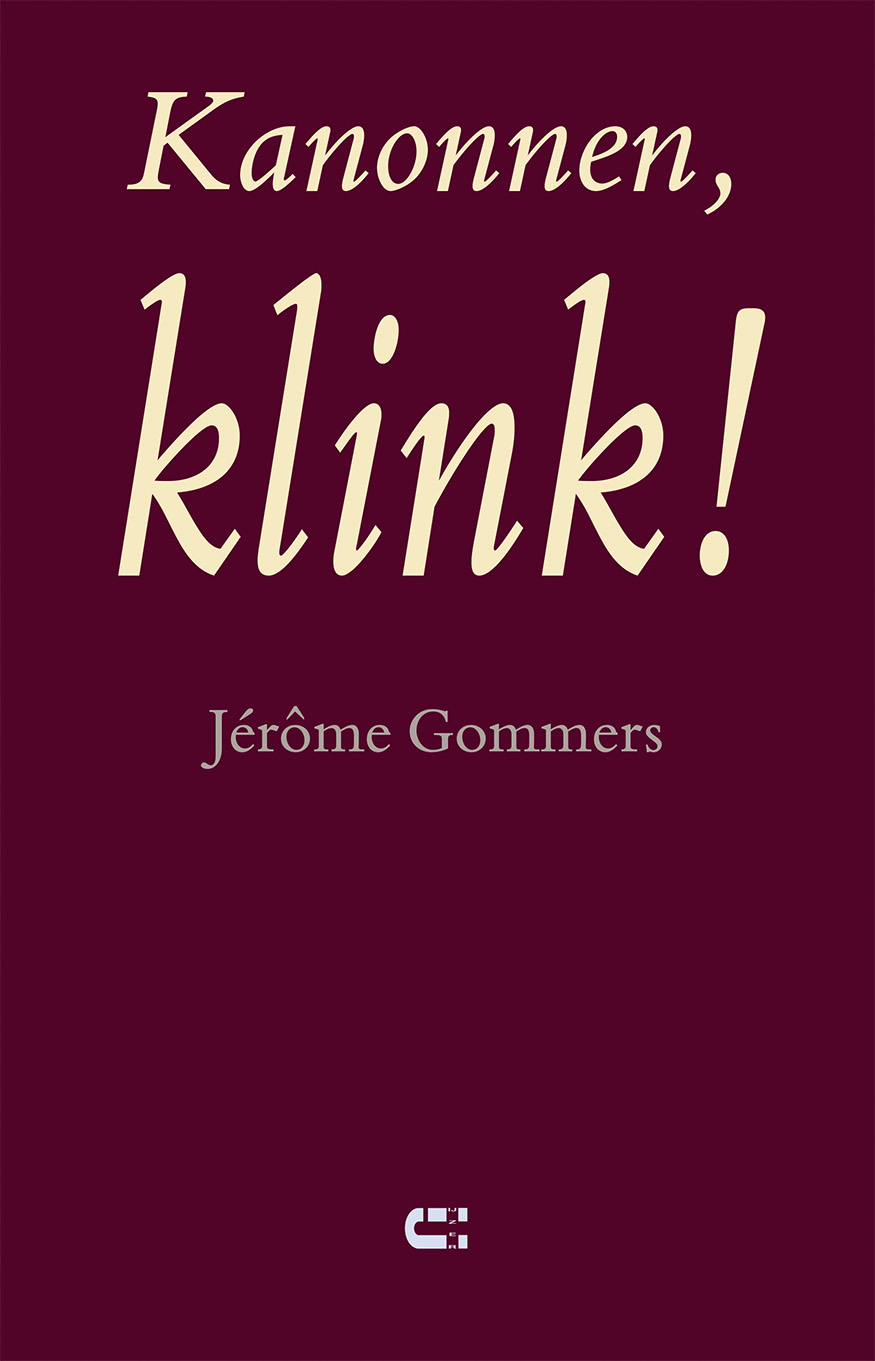 Jérôme Gommers Kanonnen Klink!