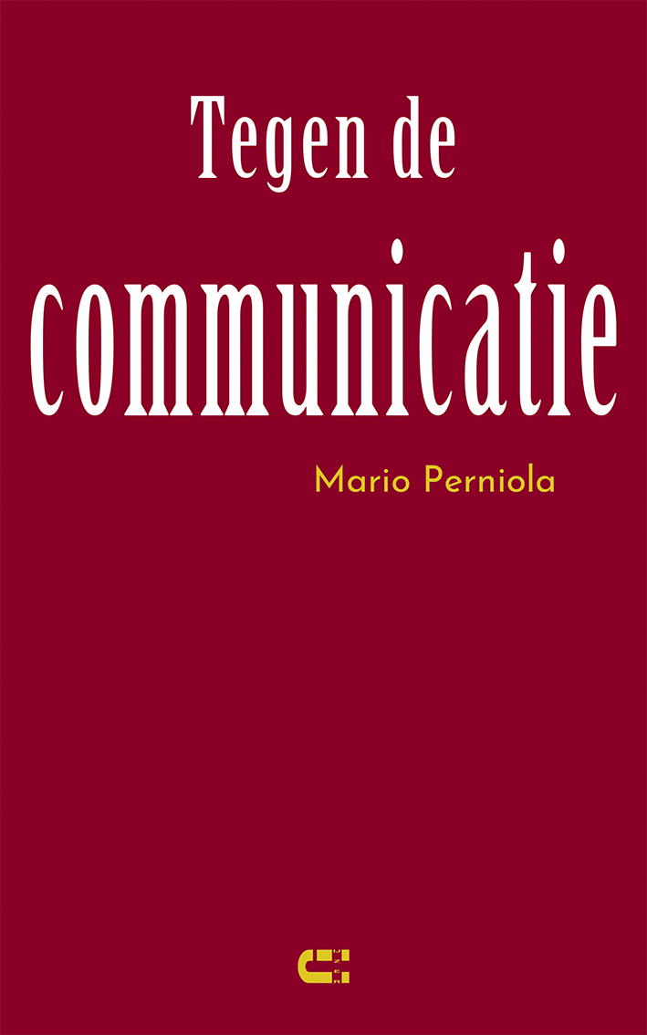 Mario Perniola tegen de communicatie