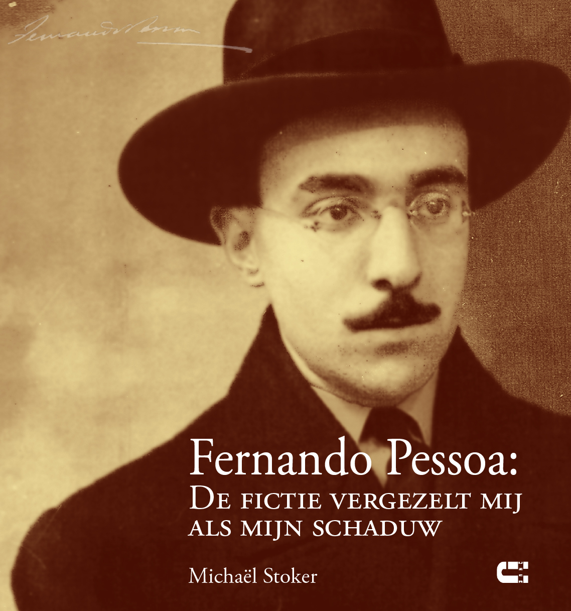 Fernando Pessoa: De fictie vergezelt mij als mijn schaduw Michaël Stoker