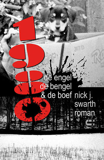 Nick J. Swarth De engel, de bengel & de boef