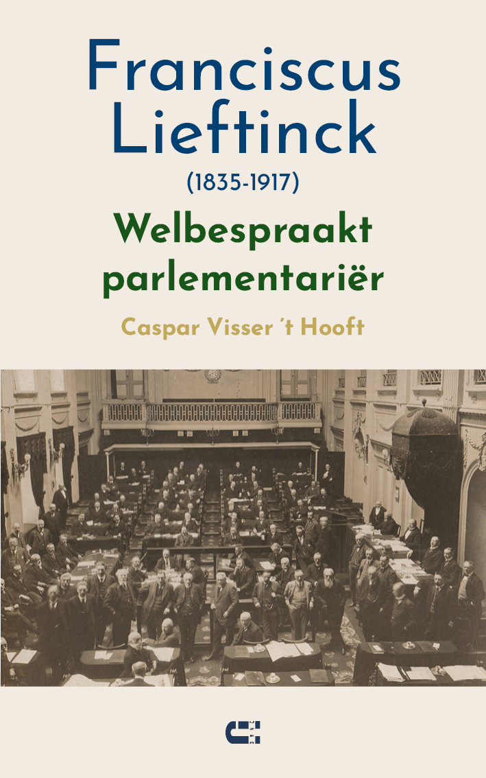 Franciscus Lieftinck (1835-1917) Welbespraakt parlementariër