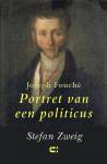 Stefan Zweig Joseph Fouché – Portret van een politicus