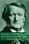 Richard Wagner Geschriften uit de nalatenschap, open brieven en herinneringen