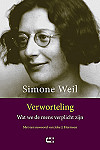 Verworteling Wat we de mens verplicht zijn Simone Weil